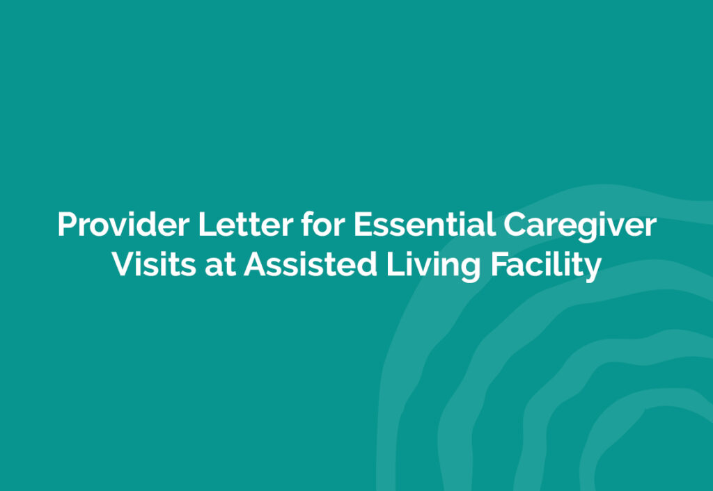 Provider Letter for Essential Caregiver Visits at Assisted Living Facility