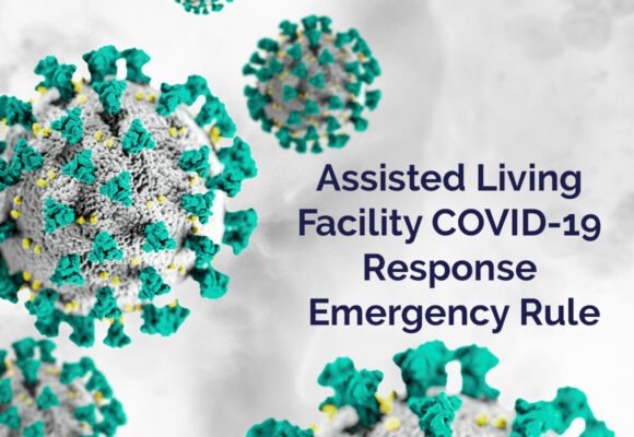 Assisted Living Facility COVID 19 response emergency rule