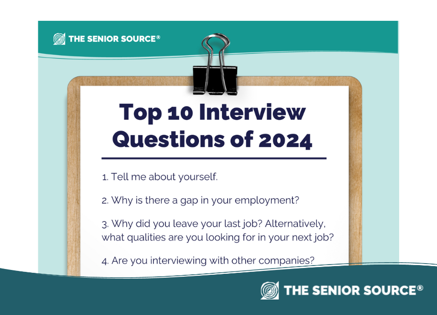 Top 10 Interview Questions of 2024 The Senior Source