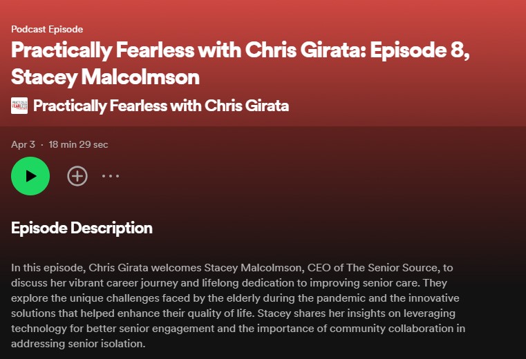 Practically Fearless with Chris Girata Featuring Stacey Malcolmson The Senior Source